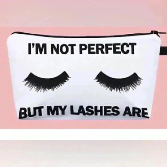 “I’m Not Perfect But My Eyelashes Are” Travel Cosmetic Bag Pouch - Picture 1 of 2